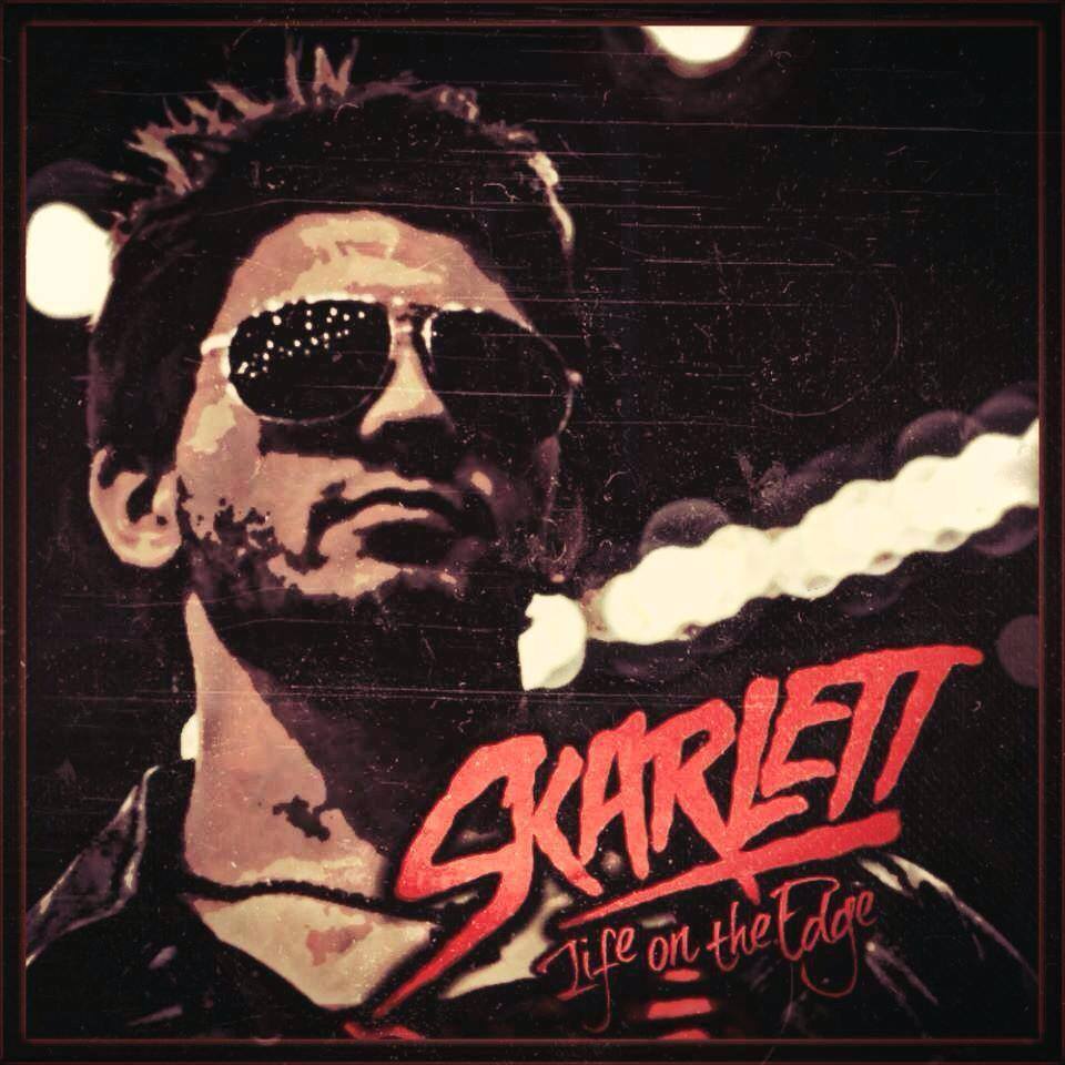 SKARLETT - Life on the Edge [EP] (2013)